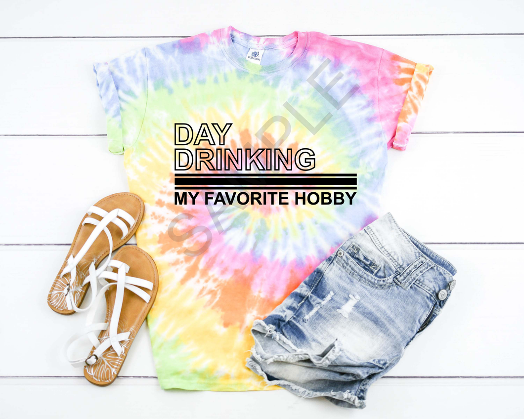 Day drinking my favorite hobby screen print transfer RTS