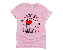 Load image into Gallery viewer, Love is among us Youth sized screen print transfer RTS A5