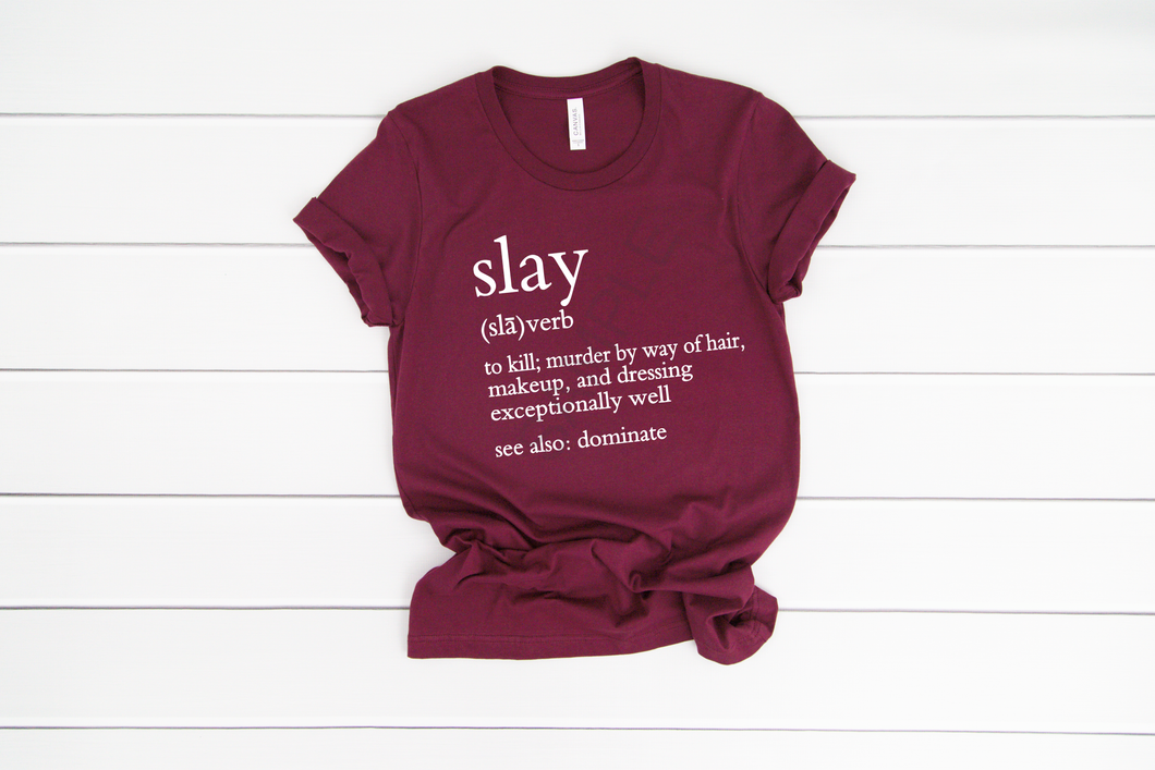 Slay definition screen print transfer