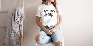 Love like Jesus screen print transfer RTS A11