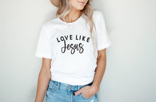 Load image into Gallery viewer, Love like Jesus screen print transfer RTS A11