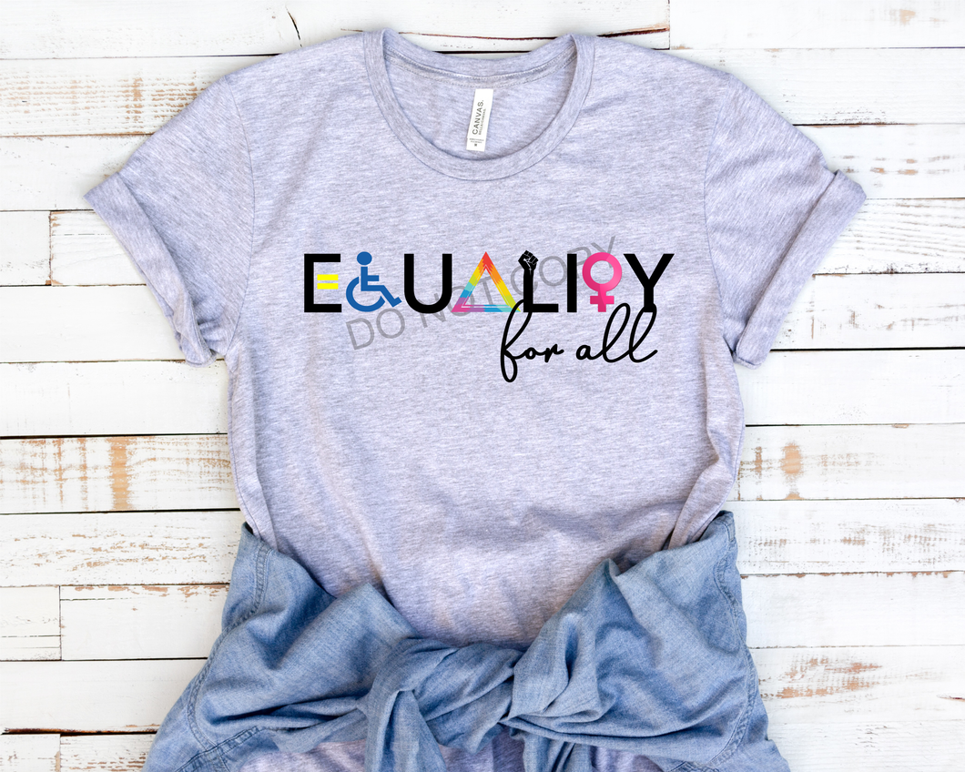 Equality for all screen print transfer RTS