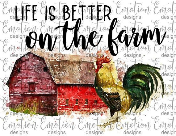 Life is better on the farm sublimation transfer heat press ready, ready to press farm image