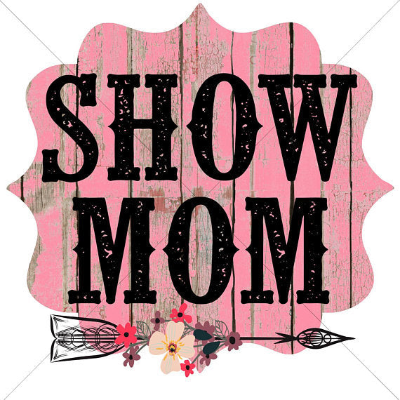 Show mom rodeo sublimation transfer heat press ready image