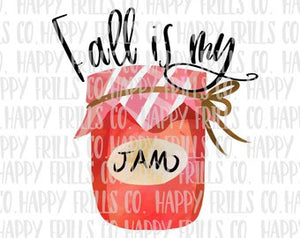 Funny fall is my jam cute country sublimation transfer heat press ready image design diy