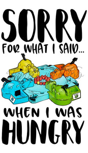 Sorry for what I said while I was hungry hangry funny child sublimation transfer heat press ready image