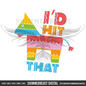 I'd hit that pinata funny sublimation transfer heat press ready image