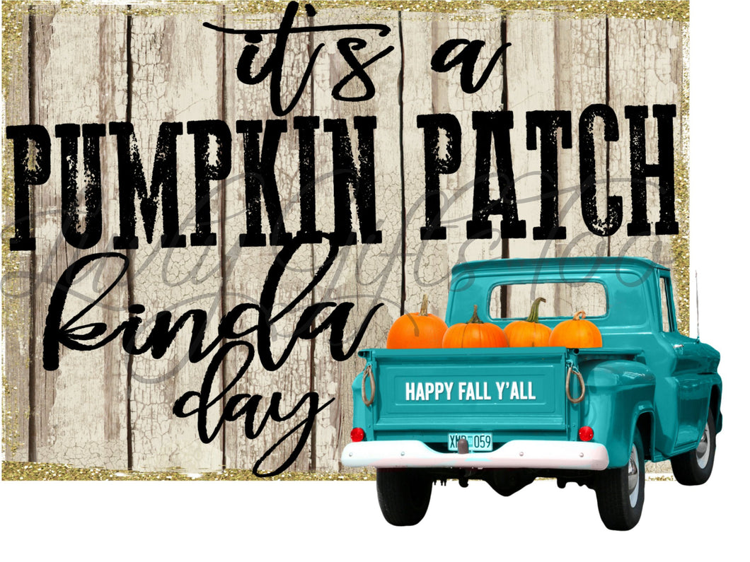 It's a pumpkin patch kinda day pickup truck with pumpkins fall design sublimation transfer heat press ready image