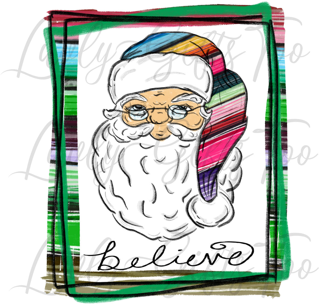 Serape Santa believe Christmas holiday sublimation transfer heat press ready image diy