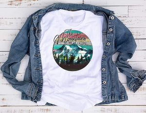 The mountains are calling and I must go sublimation chromablast transfer waterslide decal heat press ready image shirt diy