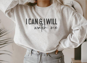 I can and I will watch me screen print transfer RTS