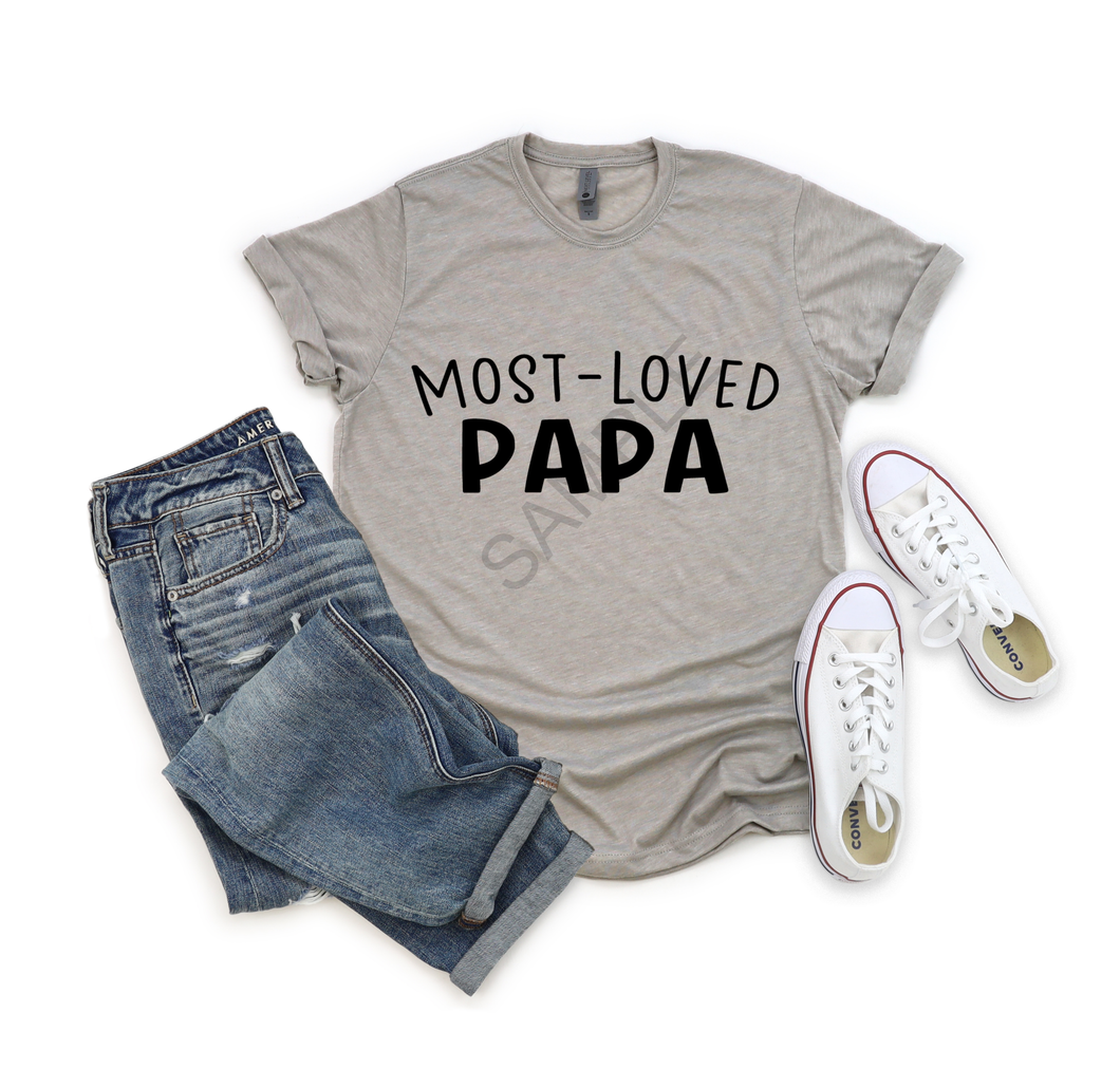 Most Loved Papa screen print transfer RTS A2